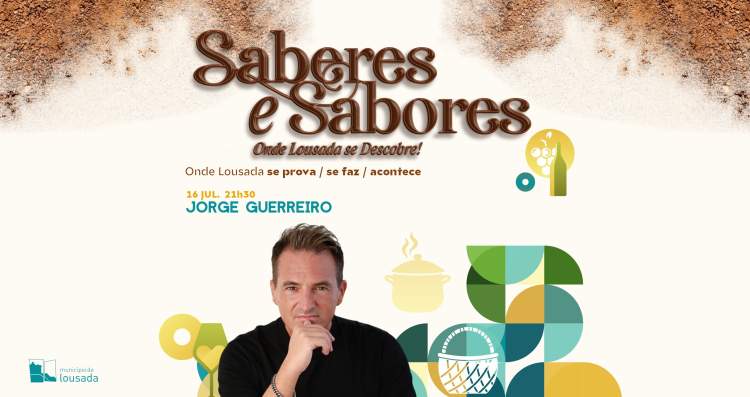 Saberes & Sabores 2026 | Jorge Guerreiro