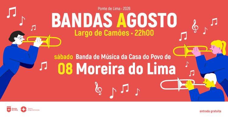 Bandas Agosto | Banda de Música da Casa do Povo de Moreira do Lima