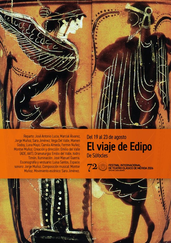 72 Festival de Teatro Clásico: «El viaje de Edipo»