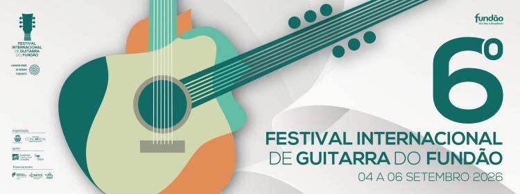 6º Festival Internacional de Guitarra do Fundão 2026