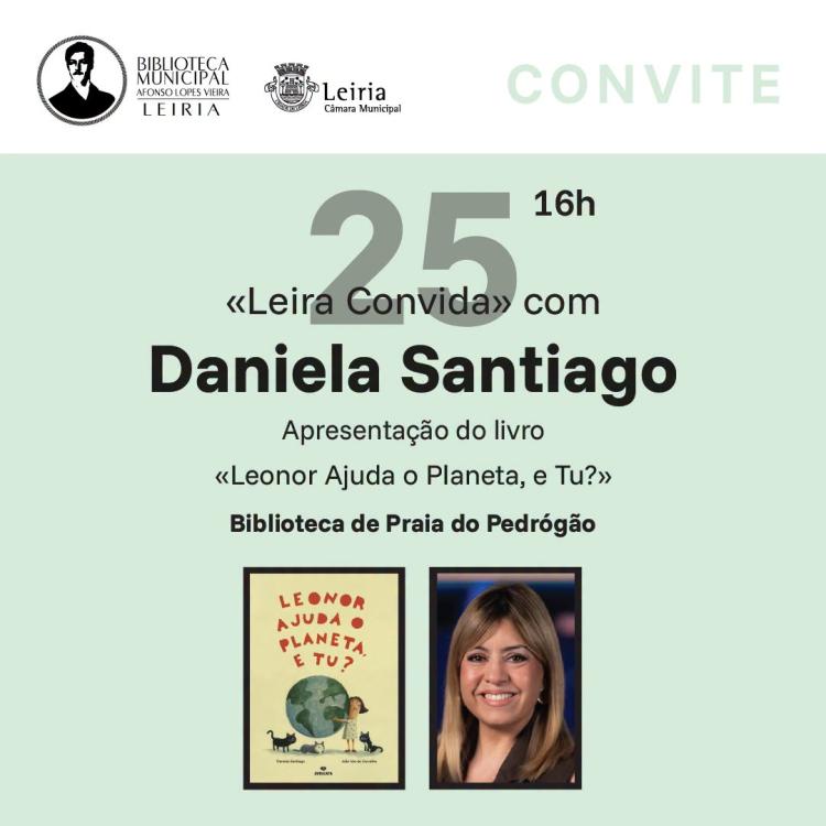 «Leiria Convida» com Daniela Santiago
