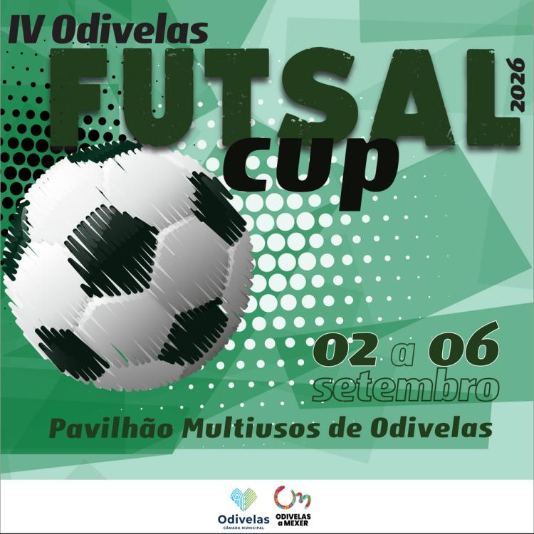 IV ODIVELAS FUTSAL CUP 2026