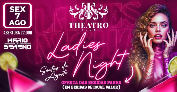  Ladies Night no Theatro Club 