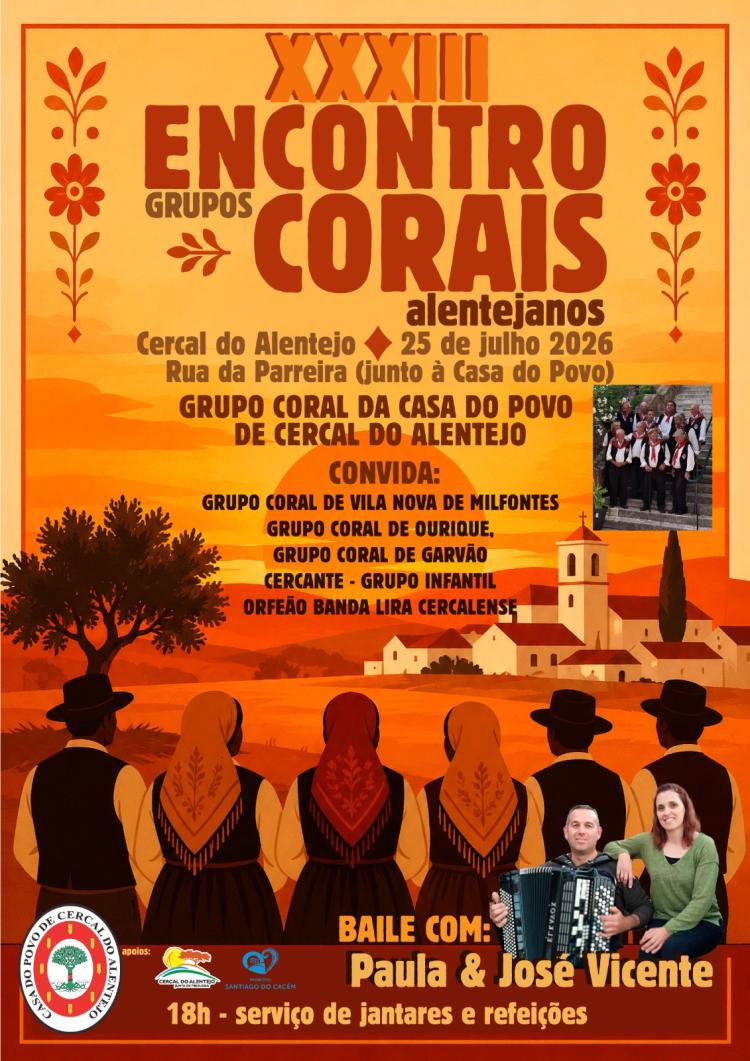 XXXIII Encontro de Grupos Corais Alentejanos de Cercal do Alentejo