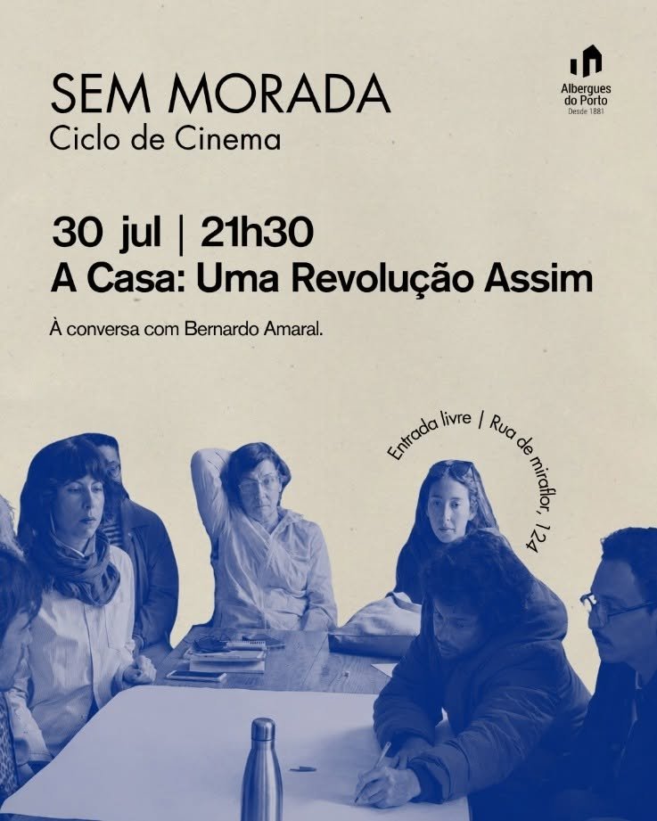 Ciclo de Cinema SEM MORADA - 'A Casa: Uma Revolução Assim' (2024)