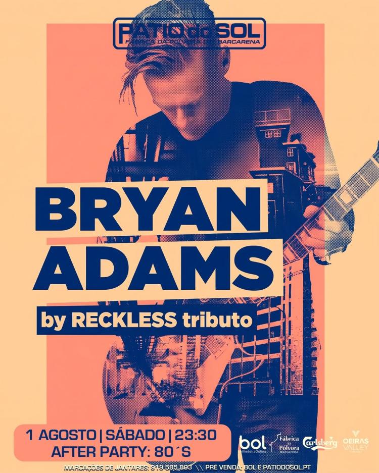 Reckless - BRYAN ADAMS Tributo Portugal | After Party: 80´s