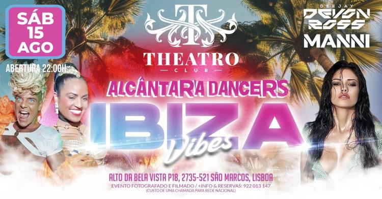  IBIZA VIBES NO THEATRO CLUB 