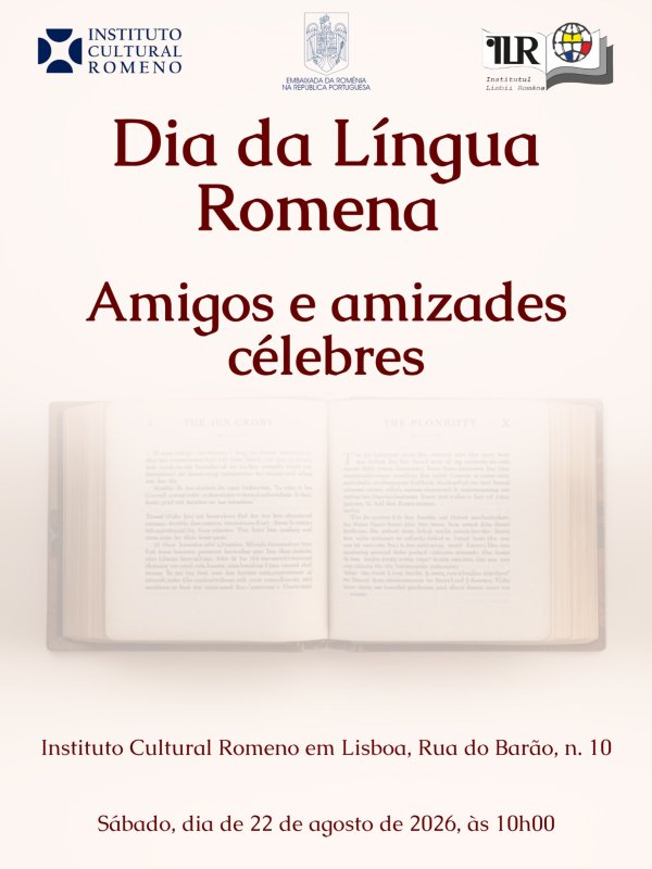 Dia da Língua Romena: Amigos e Amizades Célebres