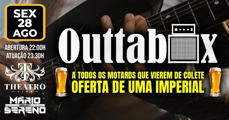  OUTTABOX AO VIVO NO THEATRO CLUB 