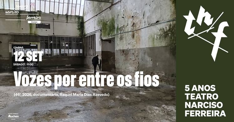 TNF 5 Anos | Vozes por entre os Fios