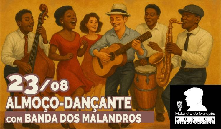 Almoço-Dançante com Banda dos Malandros