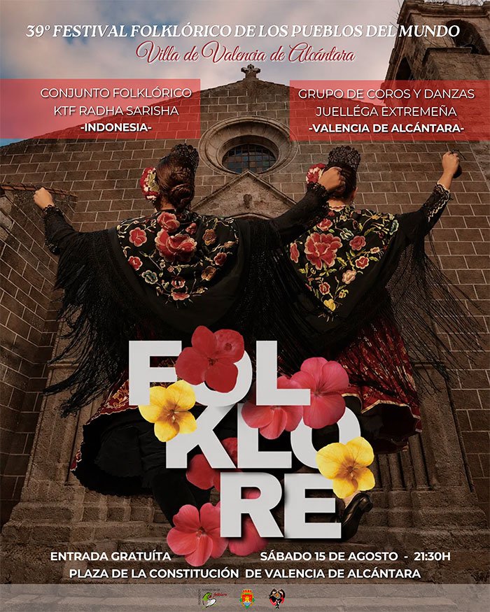 39º FESTIVAL FOLKLÓRICO DE LOS PUEBLOS DEL MUNDO 'VILLA DE VALENCIA DE ALCÁNTARA