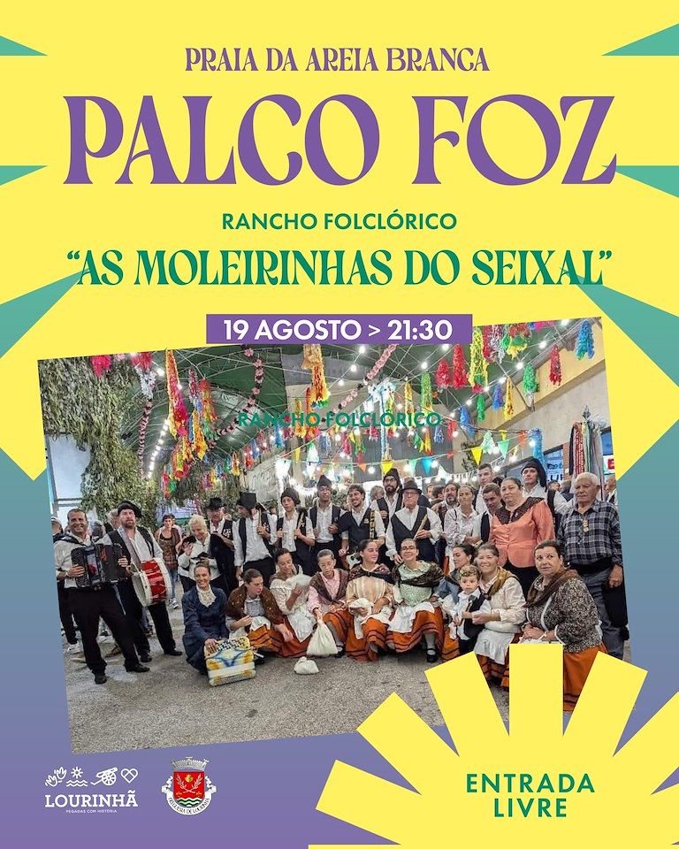Palco Foz | Rancho Folclórico As Moleirinhas do Seixal