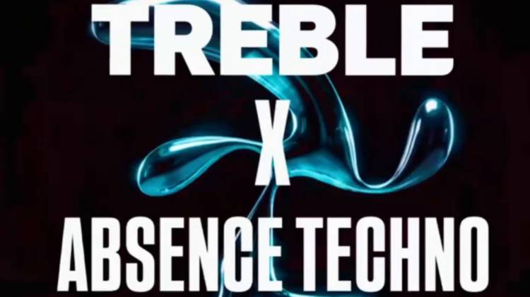 TREBLE X ABSENCE TECHNO SHOWCASE