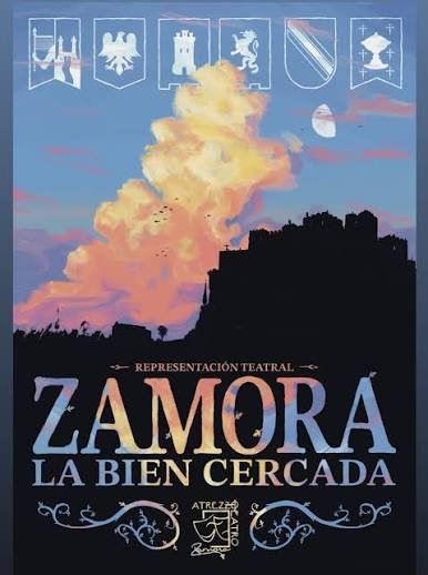 NOCHES DE TEATRO: ZAMORA, LA BIEN CERCADA