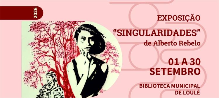 Exposição 'Singularidades' de Alberto Rebelo