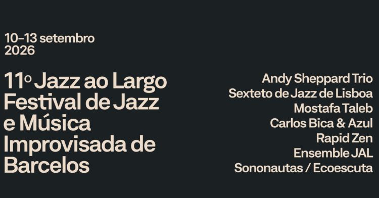 11º Festival de Jazz e Música Improvisada de Barcelos 2026