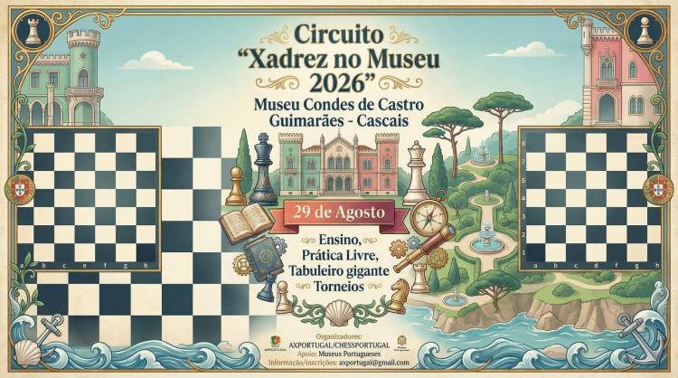 Circuito Xadrez no Museu 2026 - Museu Condes de Castro Guimarães