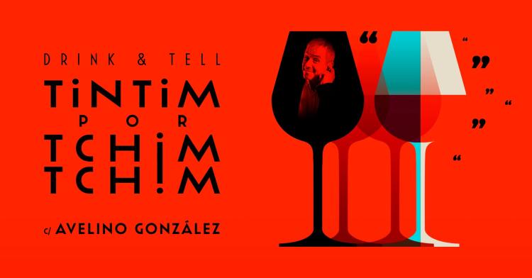 Tintim por Tchim-Tchim c/ Avelino González | Drink & Tell