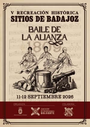 RECREACIóN HISTóRICA LOS SITIOS DE BADAJOZ 2026