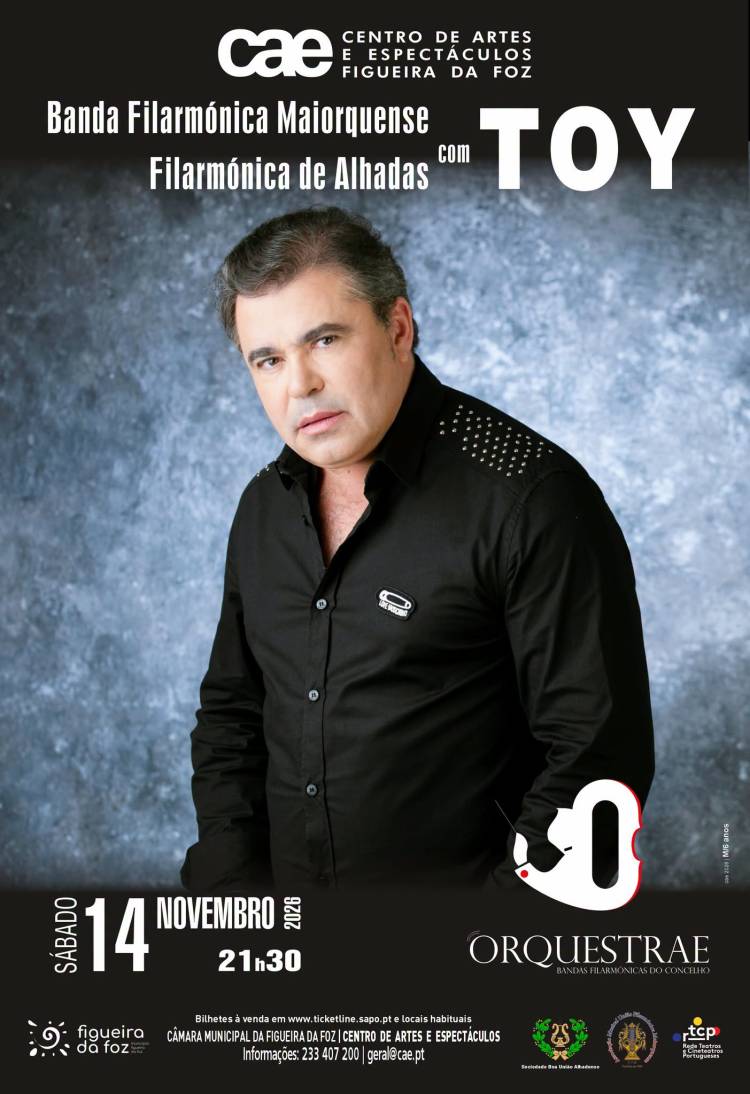 Orquestrae com Toy | Banda Filarmónica Maiorquense e Filarmónica de Alhadas