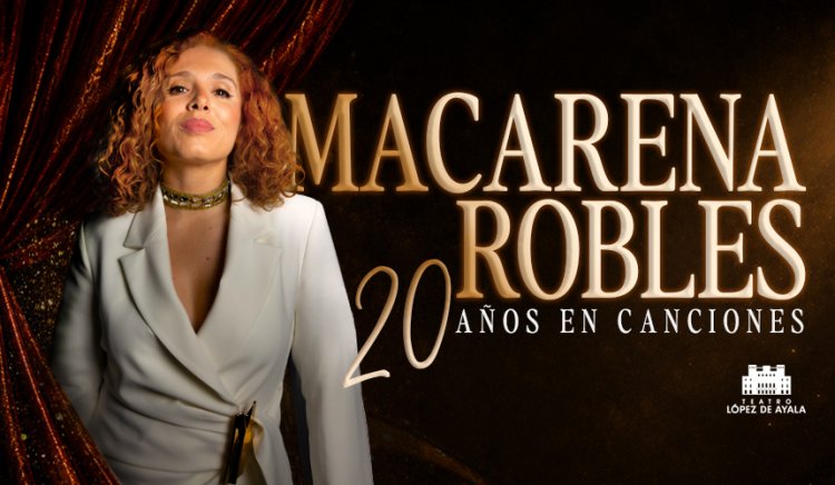 MACARENA ROBLES - '20 AÑOS EN CANCIONES'