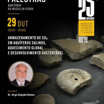 25 Anos do Museu da Pedra - Palestra Armazenamento de CO2 em Aquíferos Salinos, Aquecimento Global e Desenvolvimento Sustentável