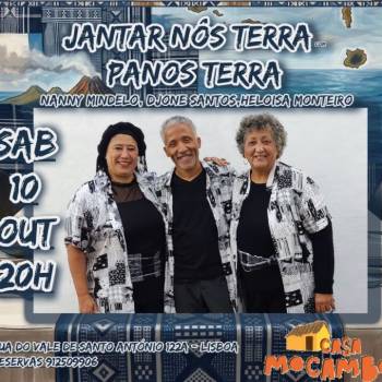Jantar Nôs Terra com PaNos Terra Heloisa Monteiro, Djone Santos, Nanny Mindelo