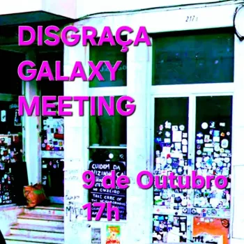 Disgraça Galaxy Meeting