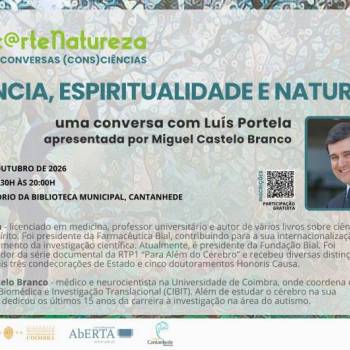 Educ@arte Natureza: Ciência, Espiritualidade e Natureza, uma conversa com Luís Portela