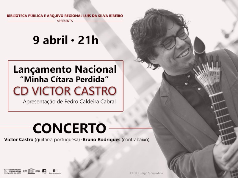 Lançamento Nacional do CD Minha Cítara Perdida e Concerto de Victor Castro e Bruno Rodrigues