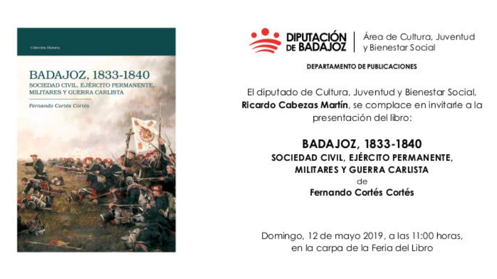 Badajoz, 1833-1840: sociedad civil, ejército permanente, militares y guerra  Carlista