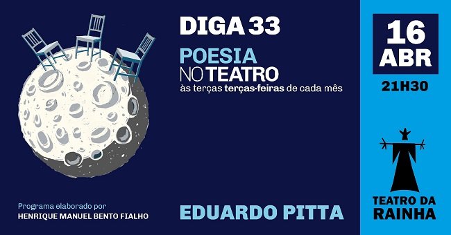 Diga 33 | Poesia no Teatro | com Eduardo Pitta