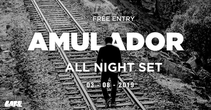 Amulador all night set - free entry
