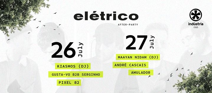 Elétrico After Parties : Industria Club