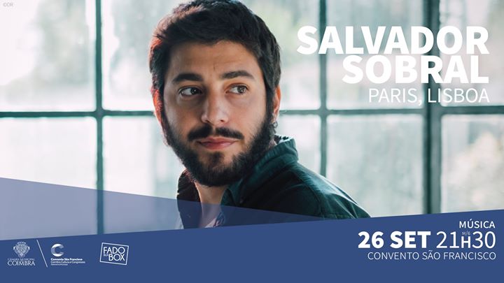 Salvador Sobral | Paris, Lisboa