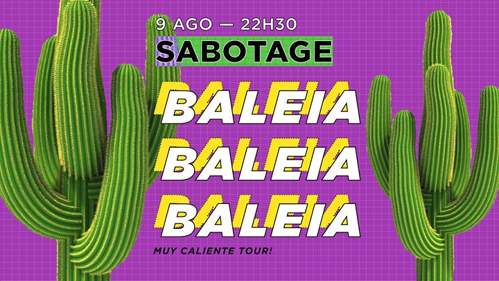 Baleia Baleia Baleia | Sabotage Club