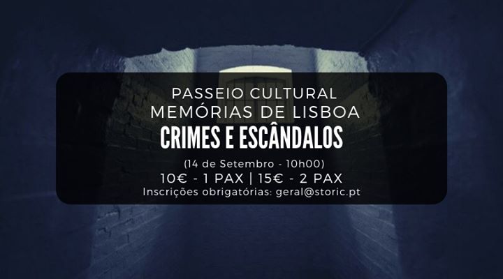 Memórias de Lisboa - Crimes e Escândalos