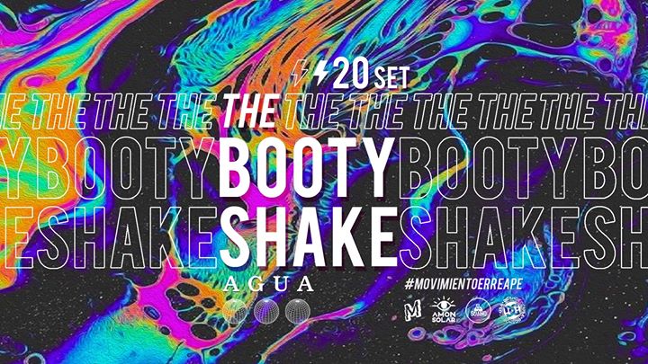 The Booty Shake • AGUA •