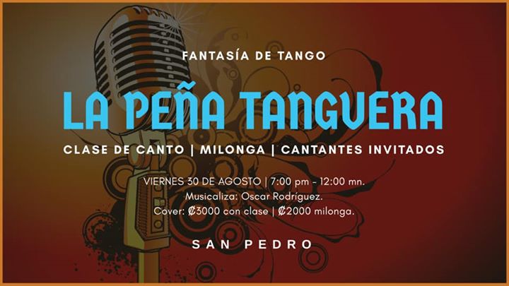 La Peña Tanguera: Clase de canto | Milonga | Show
