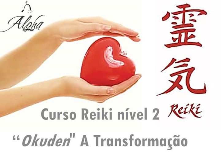Curso Reiki Nível 2 - A Transformação - Odivelas