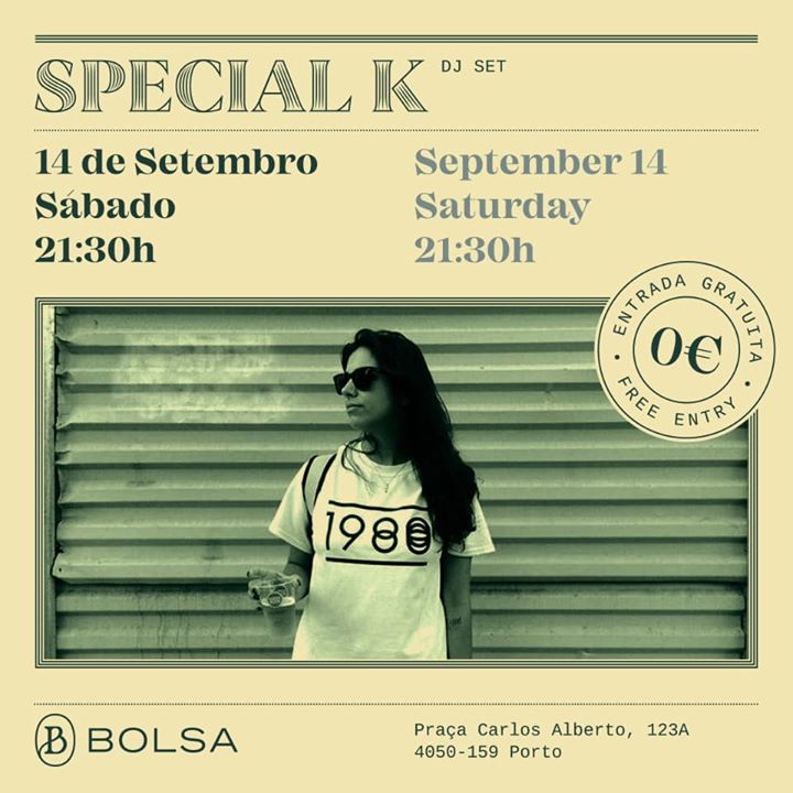 Special K (dj set) - 14 Setembro