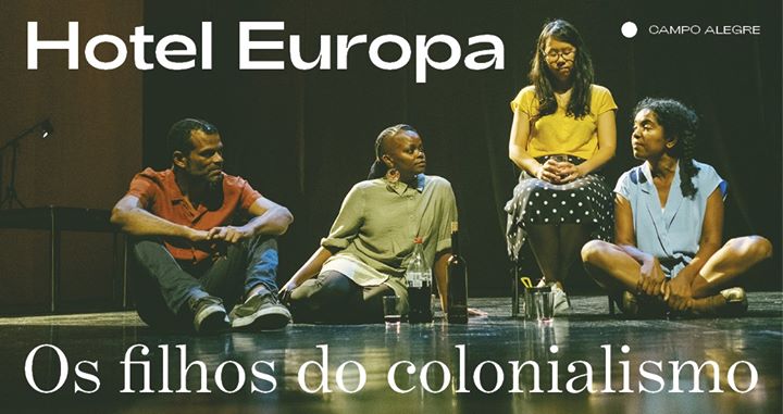 Hotel Europa ⁄ Os filhos do colonialismo