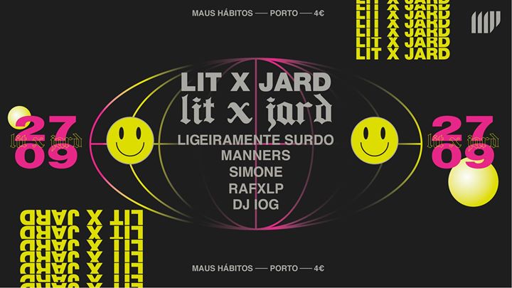 LIT X JARD - Opening Season