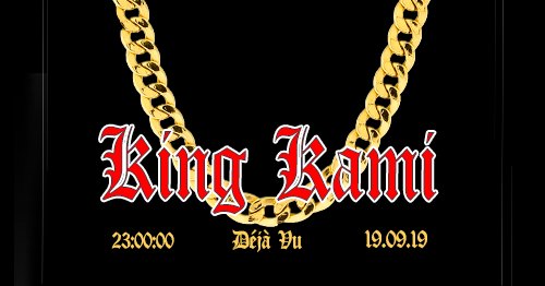 King Kami | Déjà Vu