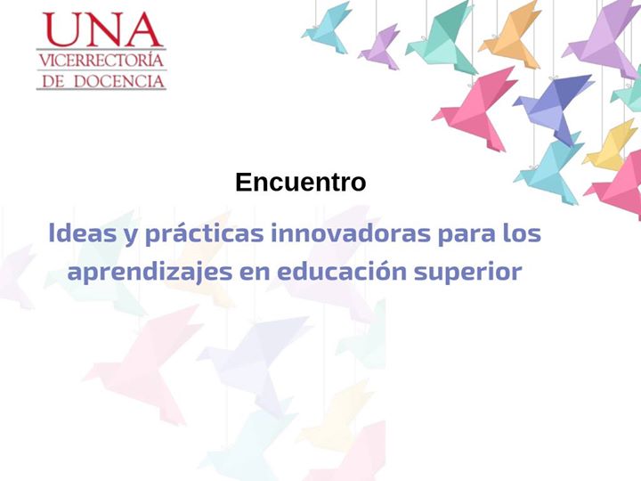 Encuentro: Ideas y prácticas innovadoras para los aprendizajes