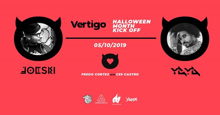 Joeski // Yaya // Halloween Month Kick Off // Vertigo