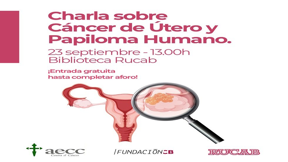 Charla sobre cáncer de útero y papiloma humano - RUCAB