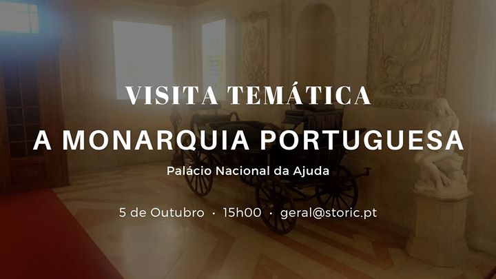 A Monarquia Portuguesa - Visita guiada