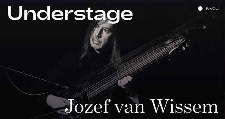 Understage ⁄ Jozef van Wissem